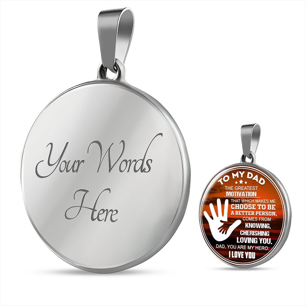 The Greatest Motivation My Dad Luxury Necklace For Fathers!