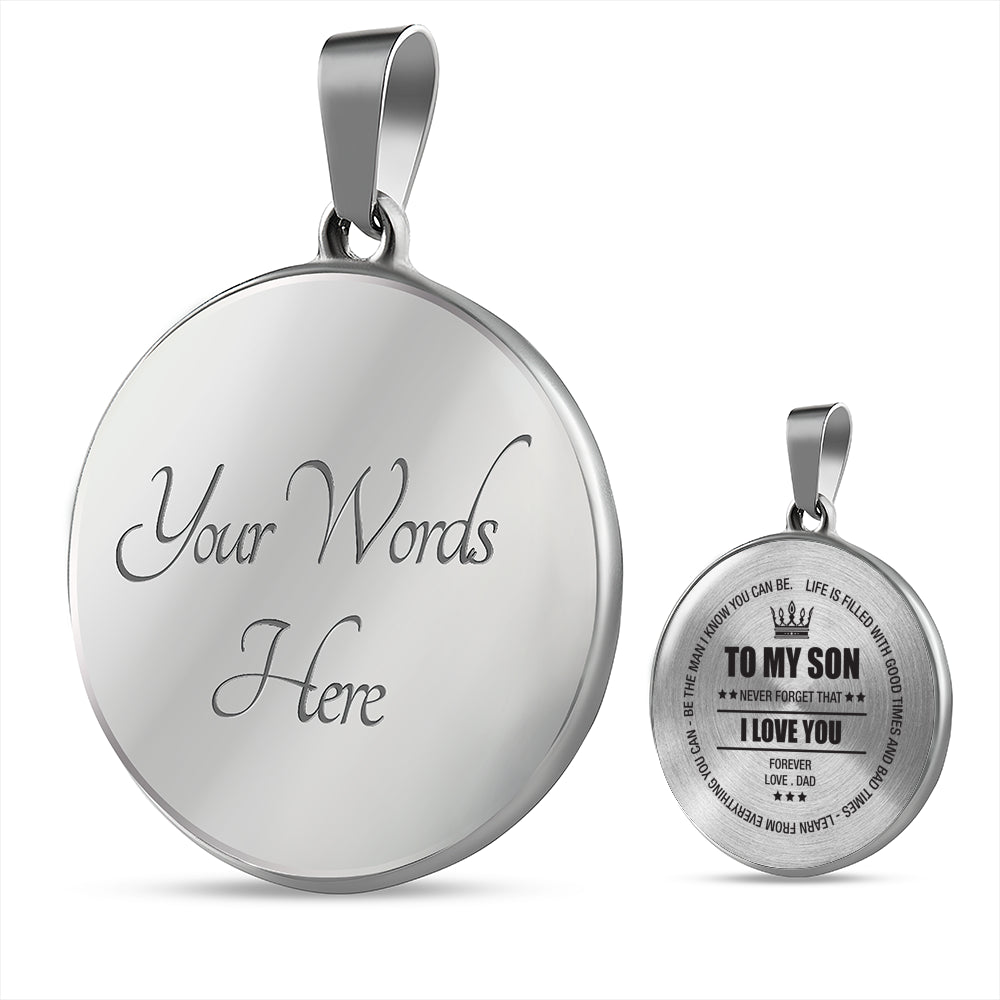 To My Son Never Forget I Love You Necklace!