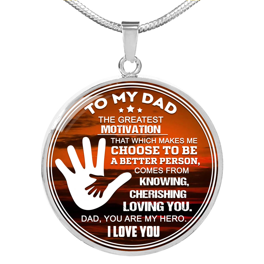 The Greatest Motivation My Dad Luxury Necklace For Fathers!