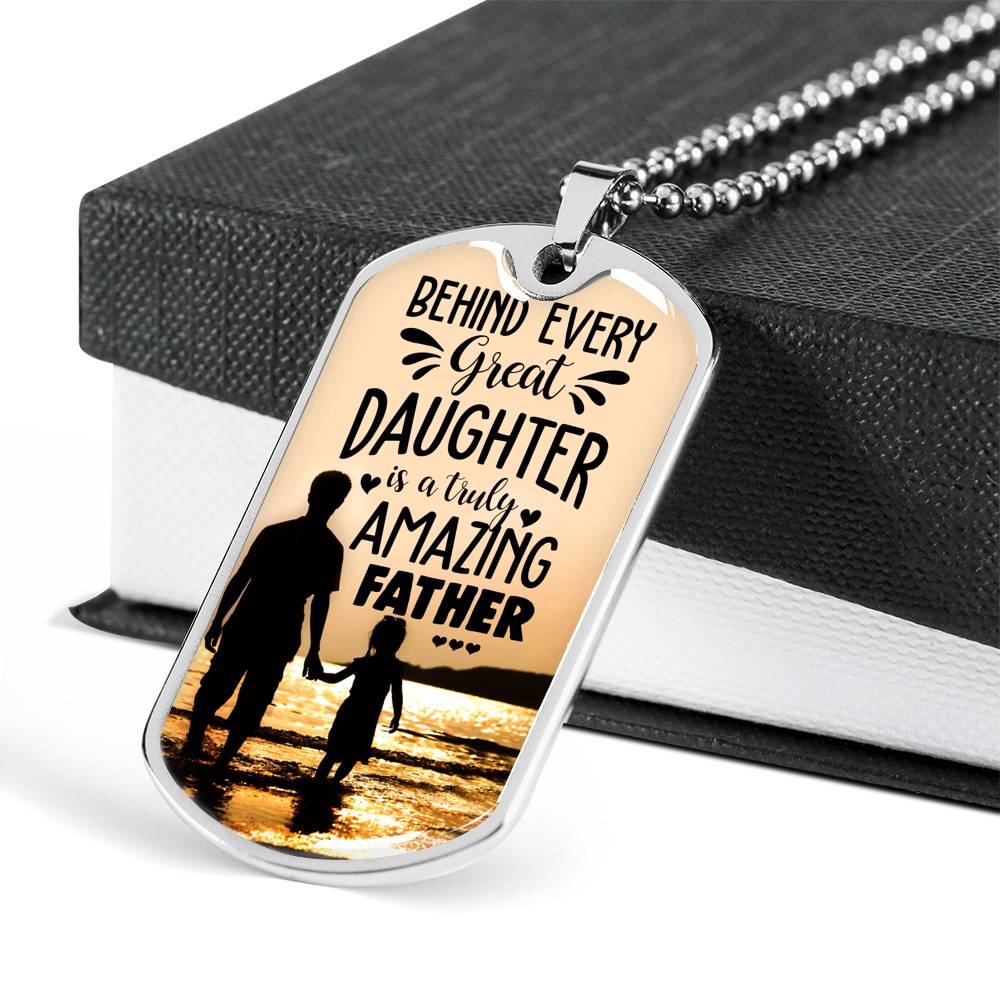 Father's Day Gift 2025, Behind Every Daughter is an Amazing Dad Luxury Tag Personalized Gift For Dad