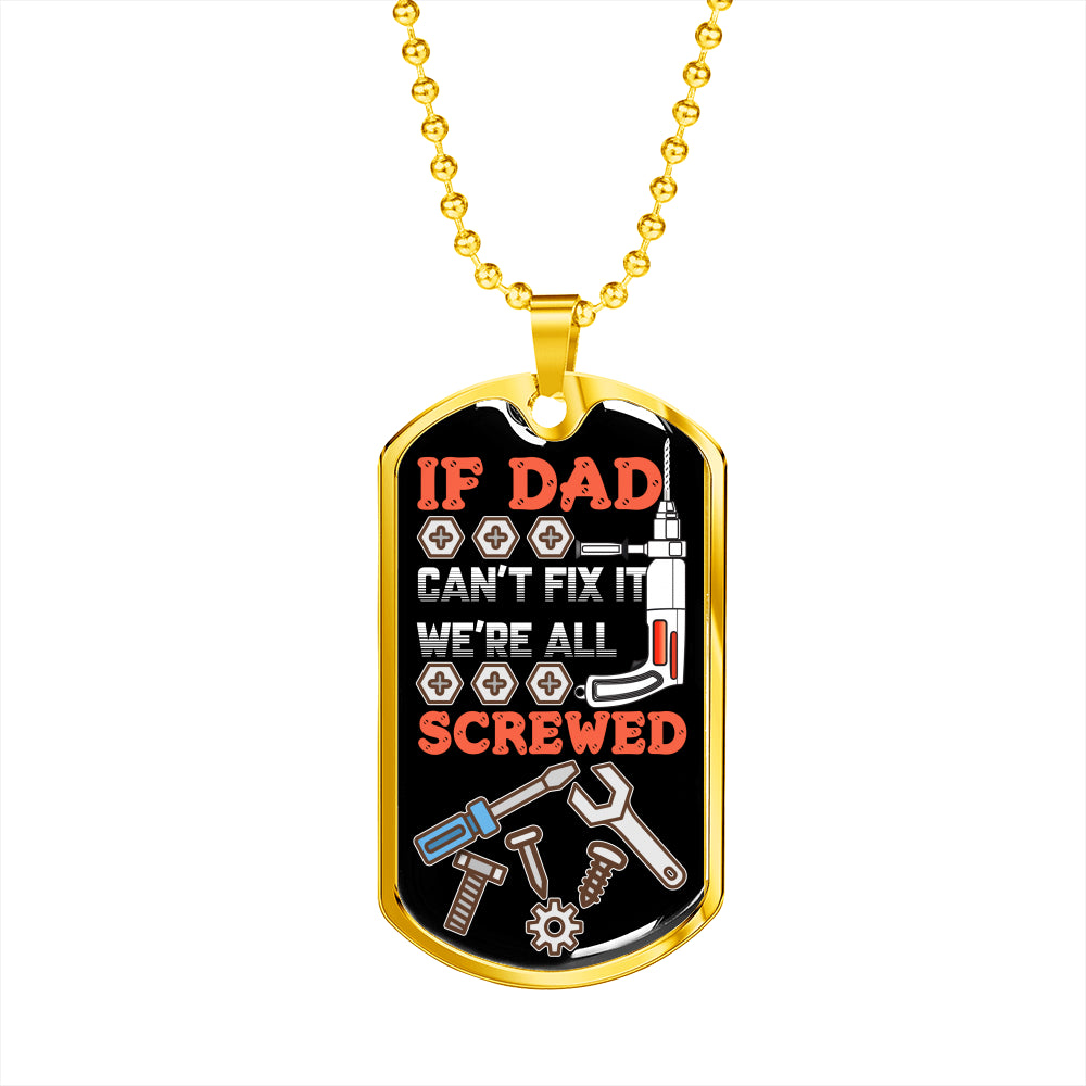 If Dad Can't Fix It Luxury tag Personalized Gift For Dad