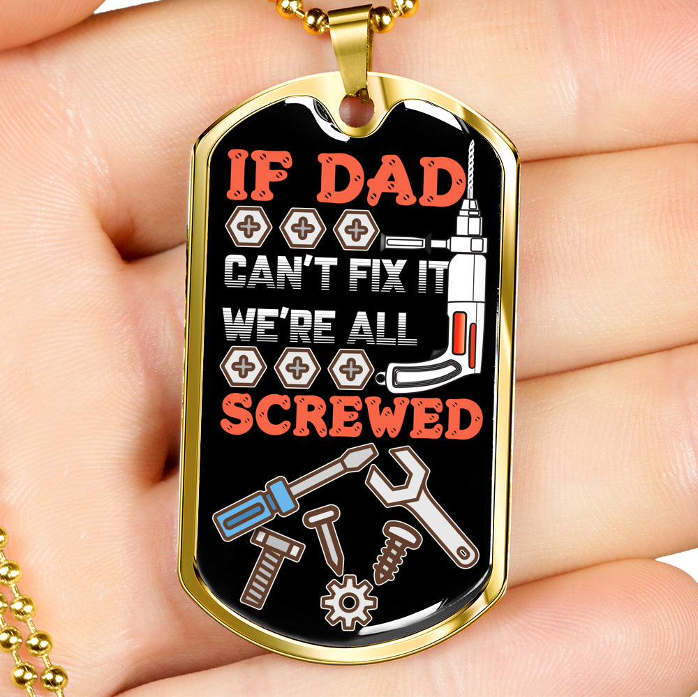 If Dad Can't Fix It Luxury tag Personalized Gift For Dad