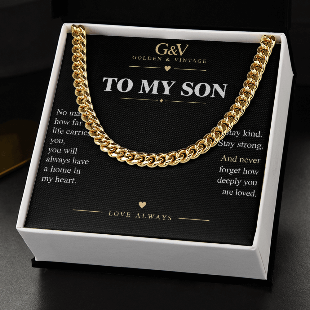 To My Son Cuban Link Chain – Stay Strong, Stay Loved | Gift from Mom or Dad