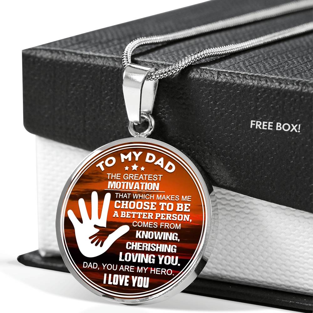 The Greatest Motivation My Dad Luxury Necklace For Fathers!