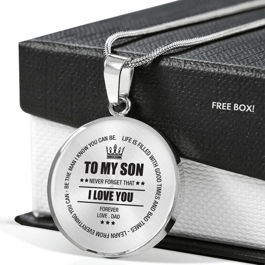 To My Son Never Forget I Love You Necklace!