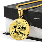 We are Born of Mother's Love Pendant!