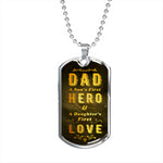 Dad is Son's First Hero Luxury Tag Personalized Gift For Dad