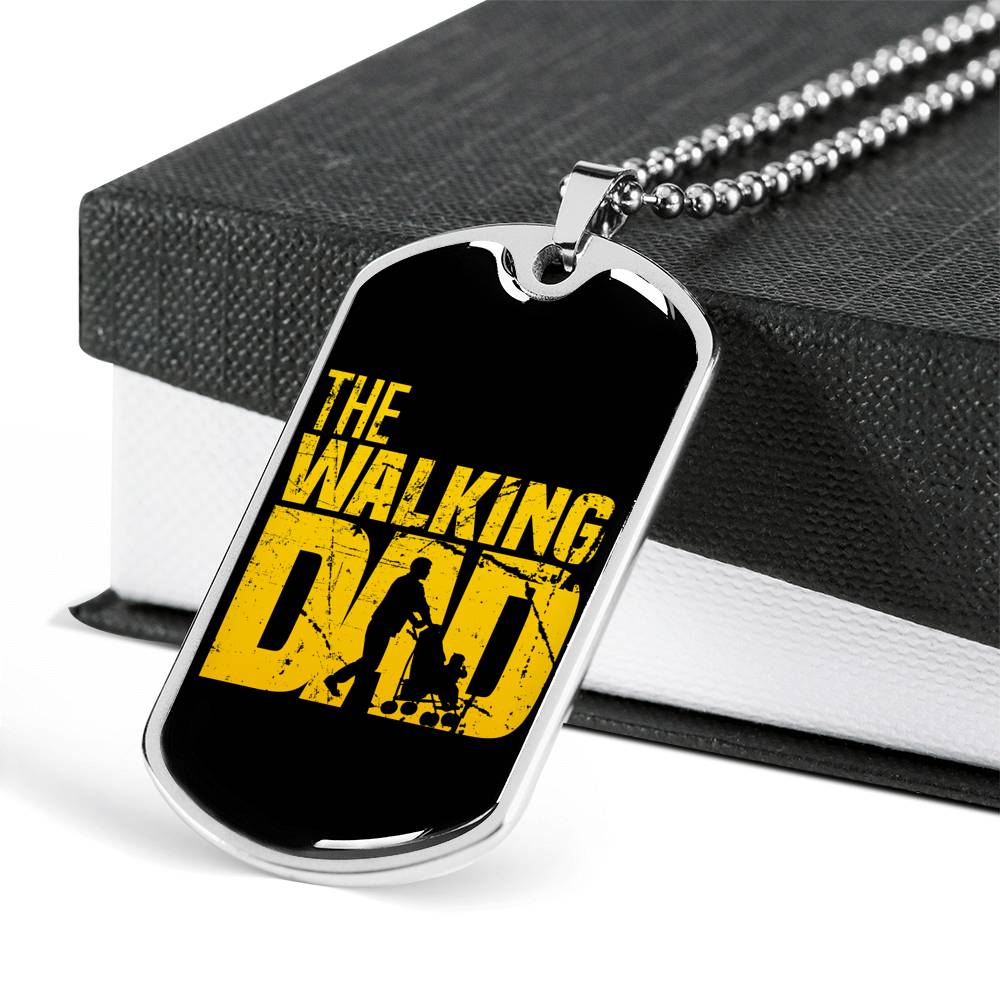 The Walking Dad Tag For Fathers!