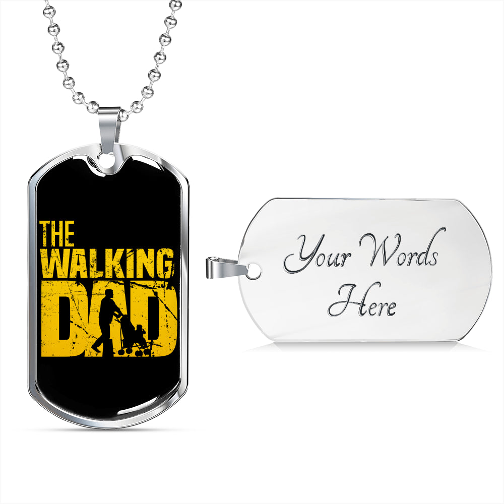 The Walking Dad Tag For Fathers!