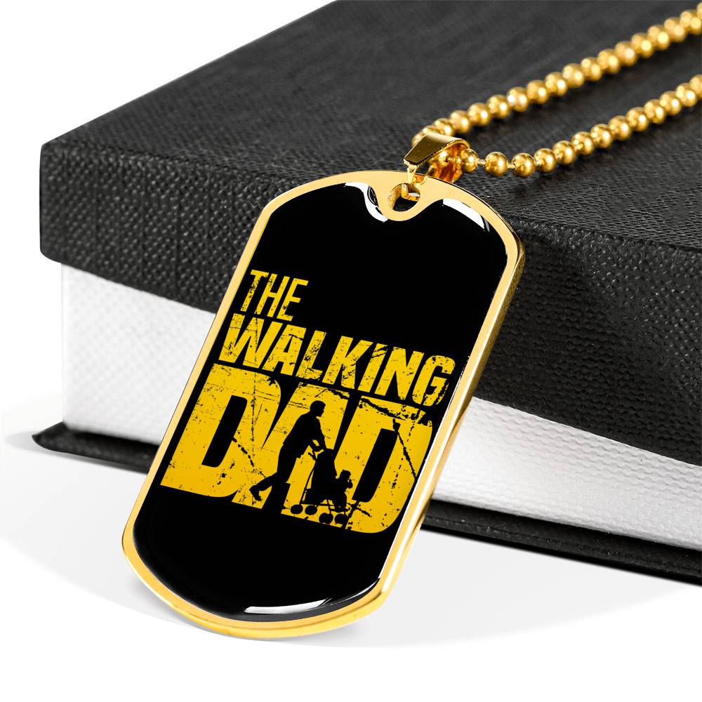 The Walking Dad Tag For Fathers!